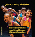 Jouer, Vibrer, Résonner